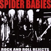 Spider Babies- Rock And Roll Rejects 7” - Ken Rock 82