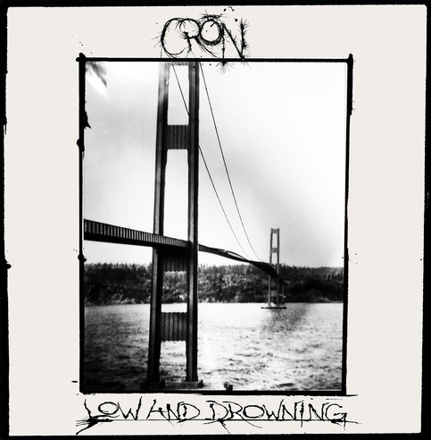 Crōn- "Low And Drowning" LP - Rotten To The Core Records