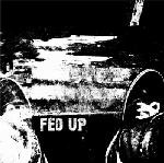 Fedup. (L.A.) - s/t 7"  Reckless Minds Collective