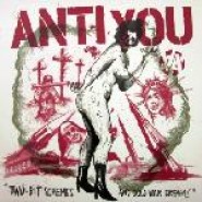 ANTI YOU “Two-bit Schemes and Cold War Dreams” LP – SW-119(SIX WEEKS RECORDS)