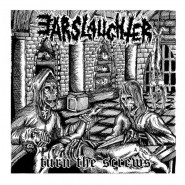 Earslaughter - Turn the Screws 7"   Manchild Records 001