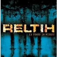 RELTIH - "13 YEARS IN MISERY" CD ZeroWork/ Infected Records